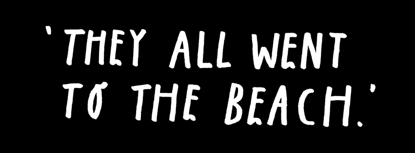 They all went to the beach